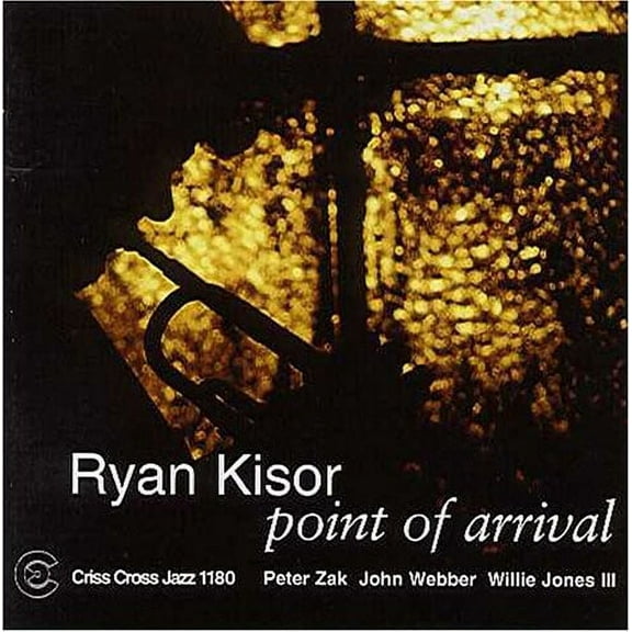 Ryan Kisor - Point of Arrival - Music & Performance - CD