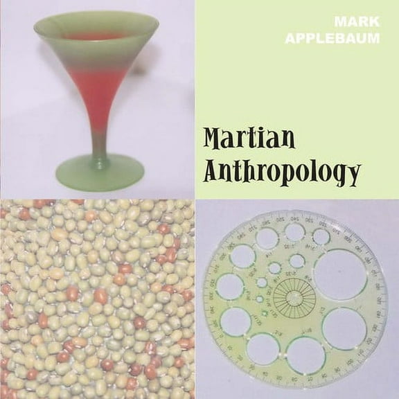 Mark Applebaum - Martians Anthropology - Music & Performance - CD