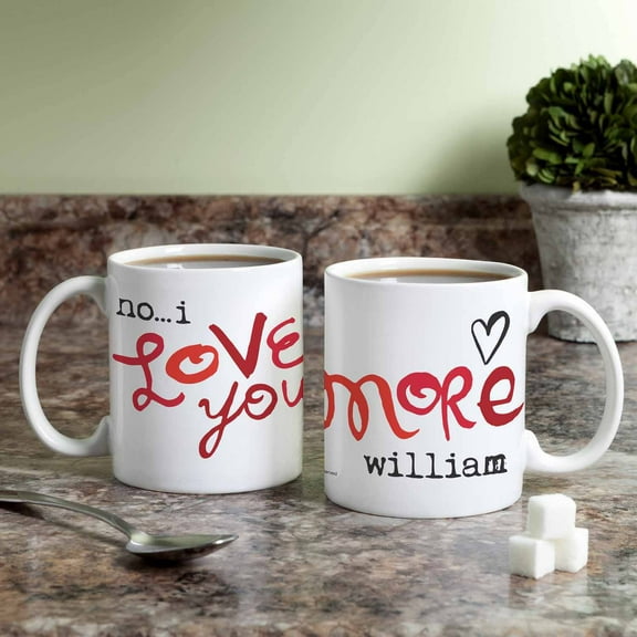 Personalized Robin Zingone No I Love You More Coffee Mug