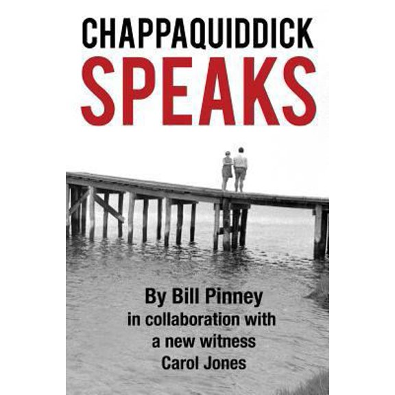 Pre-Owned Chappaquiddick Speaks (Paperback) 0692943765 9780692943762
