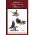 thumbnail image 1 of Pre-Owned Field Guide to Upland Birds and Waterfowl (A Wilderness Adventures Field Guide) (Paperback) 1885106203 9781885106209, 1 of 1