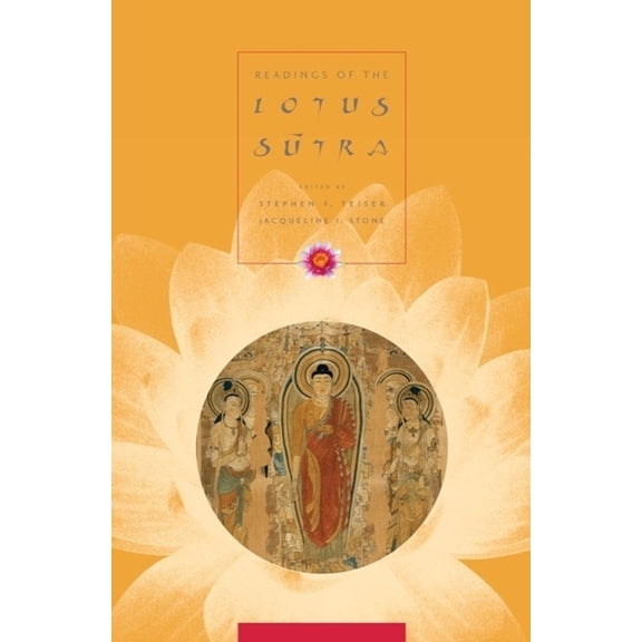 Columbia Readings of Buddhist Literature Readings of the Lotus Sutra, (Hardcover)