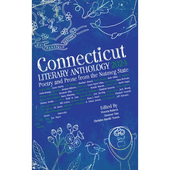 Connecticut Literary Anthology 2024: Poetry and Prose from the Nutmeg State, (Paperback)