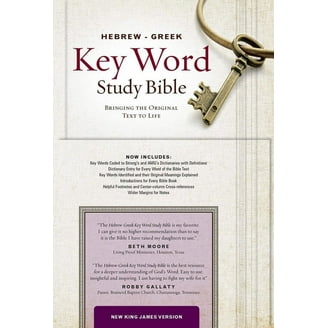 Key Word Study Bibles: The Hebrew-Greek Key Word Study Bible : KJV