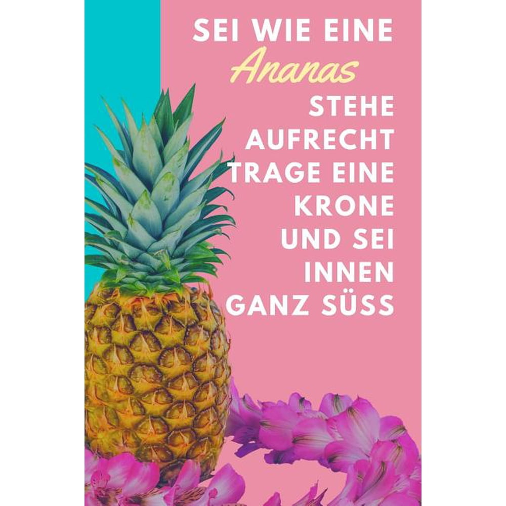 Wie Sieht Eine Gute Ananas Aus