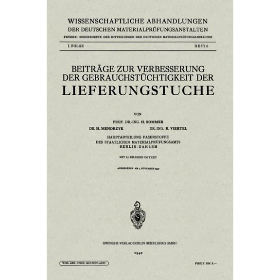 Wissenschaftliche Abhandlungen Der Deuts BeitrÃ¤ge Zur Verbesserung Der GebrauchstÃ¼chtigkeit Der Lieferungstuche, Book 1, (Paperback)
