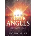 thumbnail image 1 of Encountering Your Angels: Biblical Proof That Angels Are Here to Help, 1 of 1