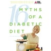 16 Myths of a Diabetic Diet, Used [Paperback]