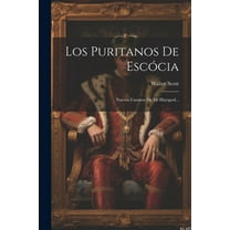 Los Puritanos De Escócia (Paperback)