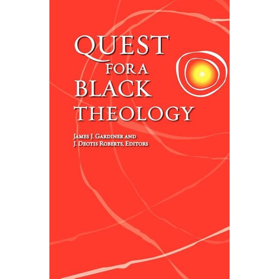 Quest for a Black Theology, (Paperback)
