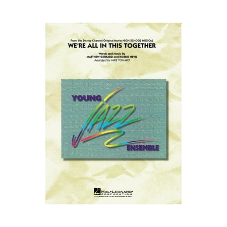 Hal Leonard We're All in This Together (from High School Musical) Jazz Band Level 3 Arranged by Mike