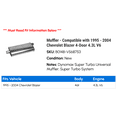 thumbnail image 2 of Muffler - Compatible with 1995 - 2004 Chevy Blazer 4-Door 4.3L V6 1996 1997 1998 1999 2000 2001 2002 2003, 2 of 2