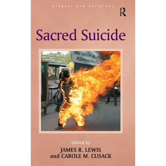 Routledge New Religions Sacred Suicide, (Hardcover)