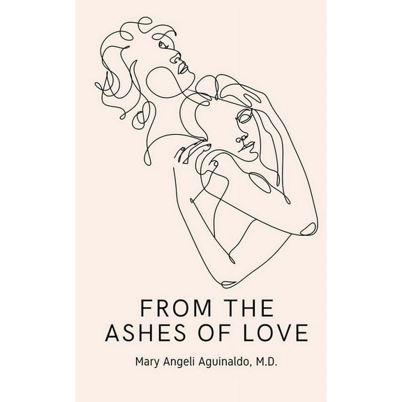 From the Ashes of Love, (Paperback)
