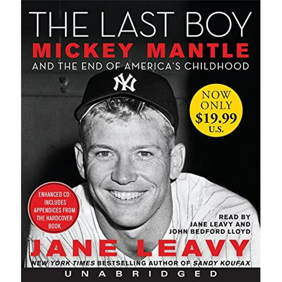 Pre-Owned The Last Boy Low Price CD: Mickey Mantle and the End of America's Childhood, 9780062109002, 0062109006, Paperback, Unabridged edition
