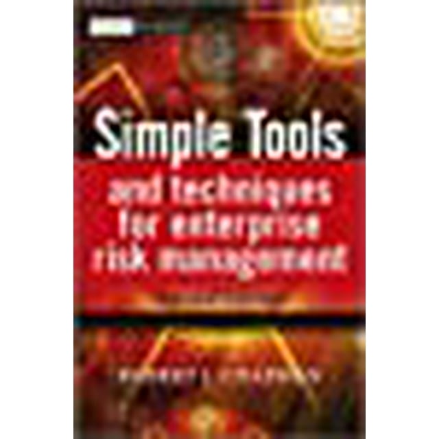 Simple Tools and Techniques for Enterprise Risk Management