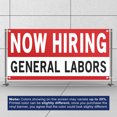thumbnail image 3 of Now Hiring General Labors 13 oz Heavy Duty Vinyl Banner General Labor Jobs Available Help Wanted Sign for Business Advertising Indoor/Outdoor Single-Sided with Metal Grommets (1.5x5 ft, Wh & Re & Bk), 3 of 6