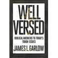 thumbnail image 2 of Well Versed: Réponses Bibliques aux Questions Tenaces du Jour, 2 of 5