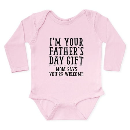 

CafePress - Im Your Fathers Day Gift: Mom Says Youre Welcome B - Long Sleeve Infant Bodysuit