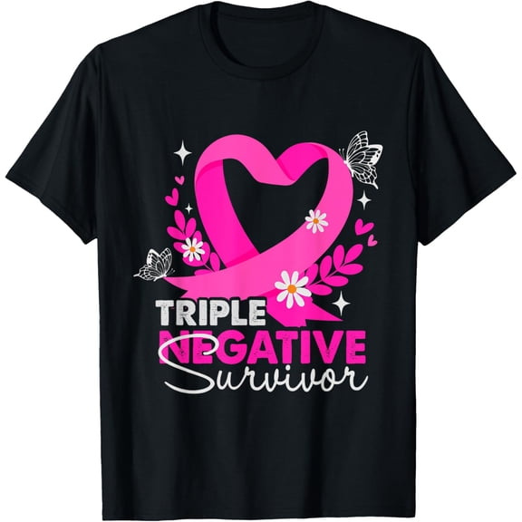 Triple Negative Survivor Breast Cancer Awareness Girls Women T-ShirtMen and women can wear, black T-shirts, gifts. Age: M,L，XL 2XL, 3XL, 411XL
