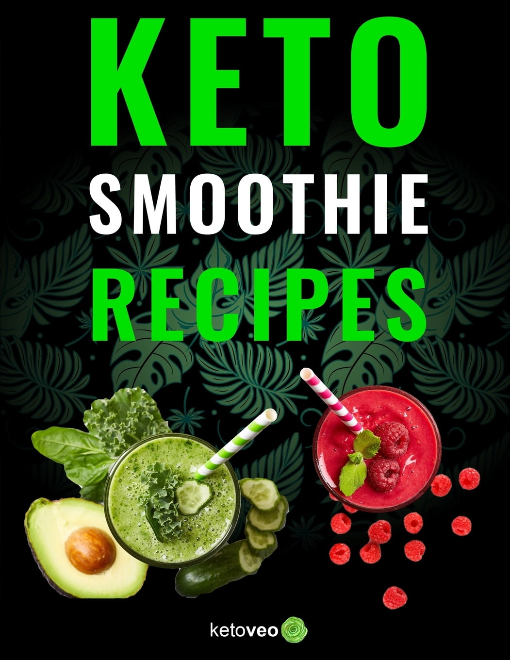 Keto Smoothie Recipes : Healthy And Delicious Ketogenic Diet Smoothy and  Shake Recipes Cookbook (Paperback) 