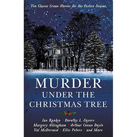 Pre-Owned Murder Under the Christmas Tree: Ten Classic Crime Stories for the Festive Season, 9781781257913, 1781257914, Paperback, Main edition