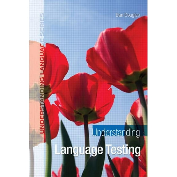 Understanding Language Understanding Language Testing, (Paperback)