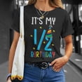 thumbnail image 4 of Half Year Birthday Party Design ItS My 12 Birthday Unisex TShirt, 4 of 6