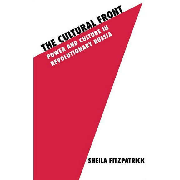 Studies in Soviet History and Society The Cultural Front: Black Immigrants and the Politics of Race, (Hardcover)