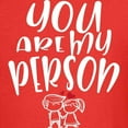thumbnail image 3 of CafePress - You Are My Person Lovely Couple T Shirt - Dark T-Shirt Kids XS-XL, 3 of 4