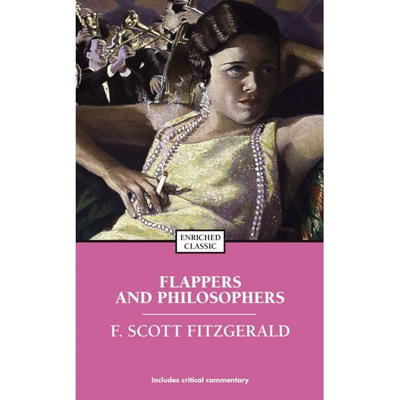 Enriched Classics: Flappers and Philosophers (Paperback)
