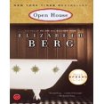 thumbnail image 1 of Open House By Berg, Elizabeth, 1 of 2