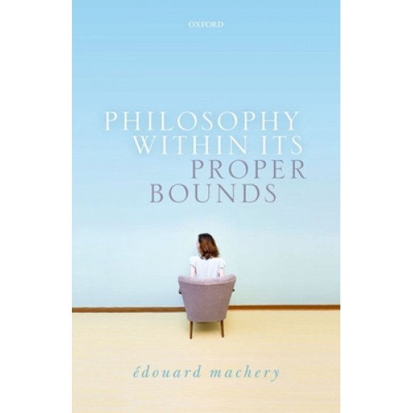 Philosophy Within Its Proper Bounds