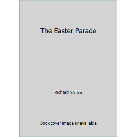 Pre-Owned The Easter Parade (Hardcover) 0440021979 9780440021971