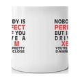 thumbnail image 3 of Nobody's Perfect Except X6 M Driver Coffee Tea Ceramic Mug Office Work Cup Gift15 oz, 3 of 3