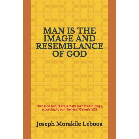Man Is the Image and Resemblance of God (Paperback)