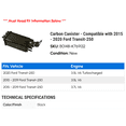 thumbnail image 2 of Carbon Canister - Compatible with 2015 - 2020 Ford Transit-250 2016 2017 2018 2019, 2 of 2