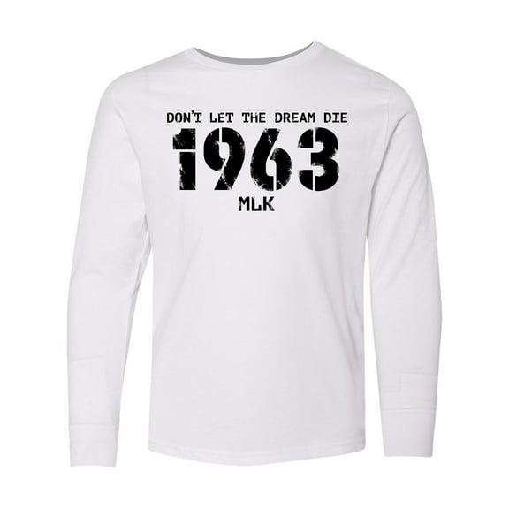 Inktastic Don't Let the Dream Die 1963 MLK Long Sleeve Youth T-Shirt
