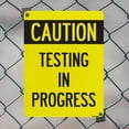 thumbnail image 4 of Caution Testing In Progress Public Safety Rigid Plastic Sign 10 Inch x 7 Inch - 10 Pack, 4 of 8