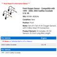 thumbnail image 2 of Front Oxygen Sensor - Compatible with 1999 - 2000, 2002 Cadillac Escalade 5.3L V8, 2 of 2