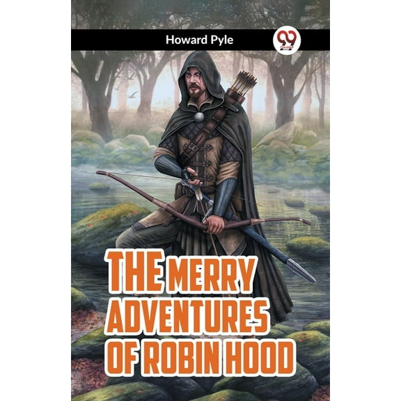 The Merry Adventures of Robin Hood, (Paperback)