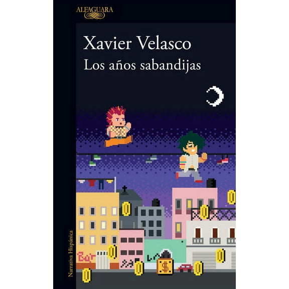 Los Años Sabandijas / The Scoundrel Years, (Paperback)