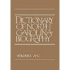 Dictionary of North Carolina Biography: A-C [Hardcover - Used]