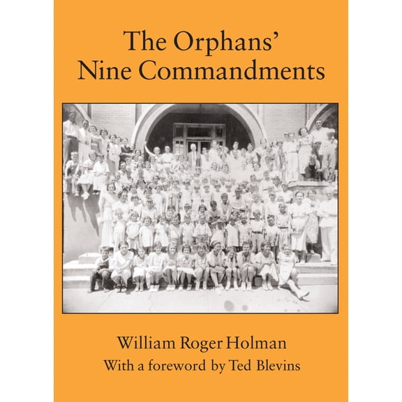 The Orphans' Nine Commandments, (Paperback)