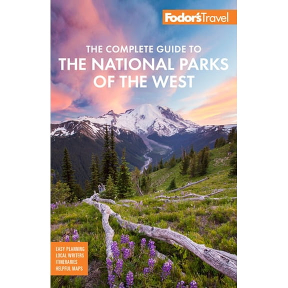 Pre-Owned Fodor's the Complete Guide to the National Parks of the West: With the Best Scenic Road Trips (Paperback) 1640971262 9781640971264