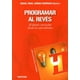 thumbnail image 1 of PROGRAMAR AL REVES: EL DISEÑO CURRICULAR DESDE LOS APRENDIZAJES NARCEA MIGUEL ANGEL JIMENEZ RODRIGUEZ, 1 of 2