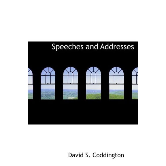 Speeches and Addresses (Hardcover)