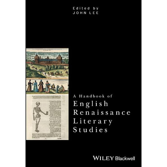 Critical Theory Handbooks: A Handbook of English Renaissance Literary Studies (Hardcover)