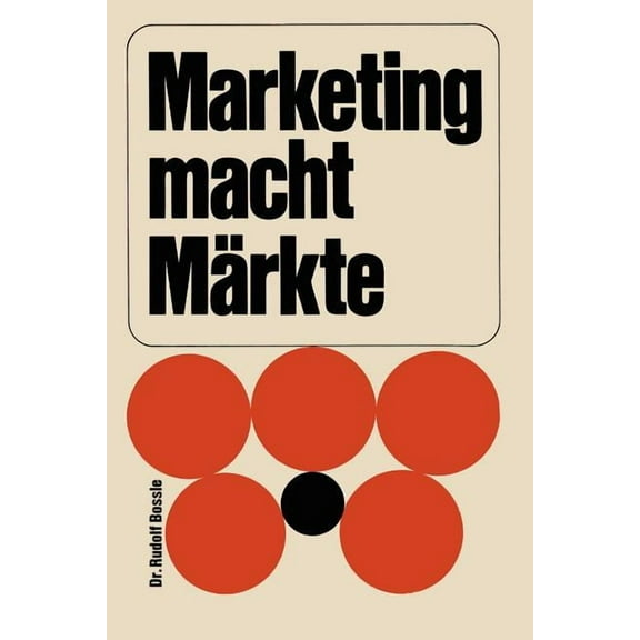 Marketing Macht MÃ¤rkte, (Paperback)