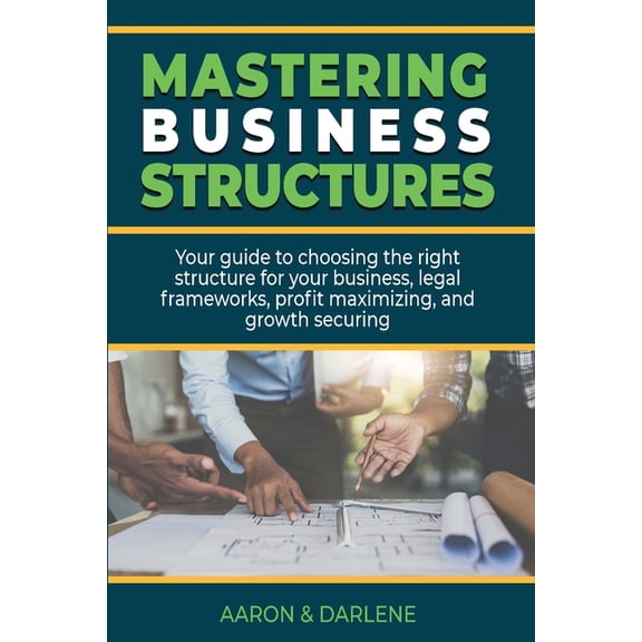 Mastering Business Structures, (Paperback)